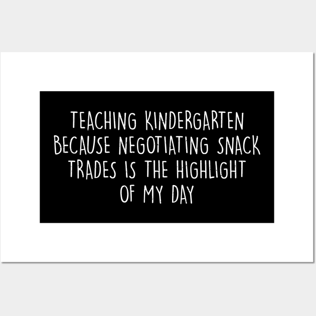 Teaching kindergarten Wall Art by trendynoize